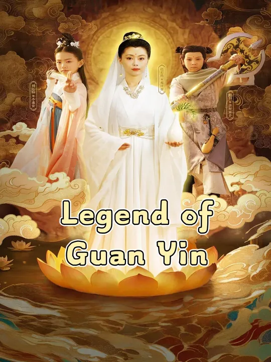 Legend of Guan Yin